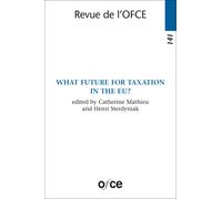 N° 141 : What Future For Taxation In The Eu?