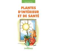 N°147 Plantes d'intérieur et de santé - Jean-Paul Pes - Jouvence - broché - Guide