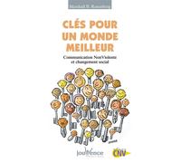 N°152 Clés pour un monde meilleur Communication NonViolente et changement social - Marshall B. Rosenberg - Jouvence - broché - Livre