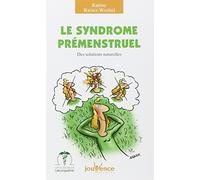 n°164 Le syndrôme prémenstruel: Des solutions naturelles