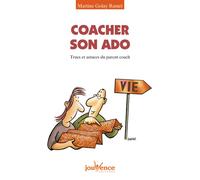 N°166 Coacher son ado Trucs et astuces du parent coach - MARTINE GOLAY RAMEL - Jouvence - broché - Guide
