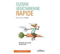 Cuisine Végétarienne Rapide