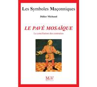 N°2 Le pavé mosaique - Didier Michaud - La Maison De Vie - broché - Essai