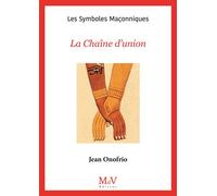 N.20 La Chaîne d'union - Jean Onofrio - La Maison De Vie - broché - Essai