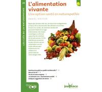 n°24 L'alimentation vivante: Une option santé en naturopathie