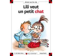 N°25 Lili veut un petit chat - Dominique de Saint Mars - Calligram - cartonné - Document jeunesse