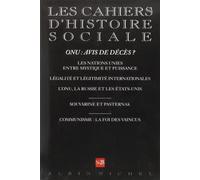 N° 25 - Onu : avis de décès ? Les Nations Unies entre mystique et puissance, légalité et...