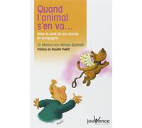 n°26 Quand l'animal s'en va...: Gérer la perte de son animal de compagnie