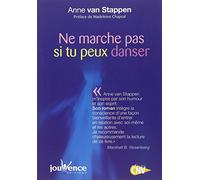 n°266 Ne marche pas si tu peux danser: Le roman de la Communication Non Violente