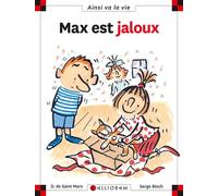N°28 Max est jaloux - Dominique de Saint Mars - Calligram - cartonné - Document jeunesse