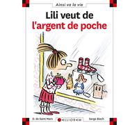 N°30 Lili veut de l'argent de poche - Dominique de Saint Mars - Calligram - cartonné - Document jeunesse