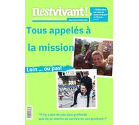 N° 370 Tous appelés à la mission - janvier/février/mars 2027: Ilestvivant 370, janvier-février-mars 2026