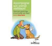n°39 Accompagner son animal vieillissant: Vivre son grand âge et surmonter son deuil