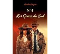 N°4 : Les Génies du Sud - Aurélie Dugast - Librinova - broché - Roman