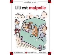 N°41 Lili est malpolie - Dominique de Saint Mars - Calligram - cartonné - Document jeunesse