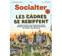 N°46 - Les cadres se rebiffent - Juin 2021 - Collectif - Socialter - broché - Revue
