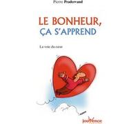 N°57 Le bonheur, ça s'apprend Pierre Pradervand (Auteur)