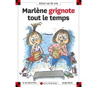 N°64 Marlène grignote tout le temps - Dominique de Saint Mars - Calligram - broché - roman jeunesse