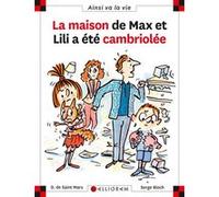 N°68 La maison de Max et Lili a été cambriolée Dominique de Saint Mars (Auteur), SERGE BLOCH (Illustration)
