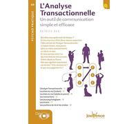 n°69 L'analyse transactionnelle: Un outil de communication simple et efficace