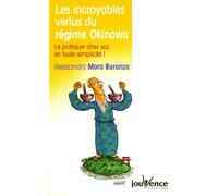 n°69 Les incroyables vertus du régime okinawa !: Le pratiquer chez soi, en toute simplicité !