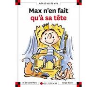 N°70 Max n'en fait qu'à sa tête Dominique de Saint Mars (Auteur), SERGE BLOCH (Illustration)