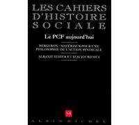 N° 8 - Le P.C.F. aujourd'hui Bergeron : matériaux pour une philosophie de l'action syndicale ; Albanie d'hier et d'aujourd'hui - Collectif - Albin Michel - broché - Livre