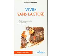 n°81 Vivre sans lactose: Plaisir de cuisiner sain au quotidien
