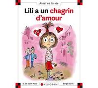 N°83 Lili a un chagrin d'amour Dominique de Saint Mars (Auteur)