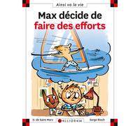 N°89 Max décide de faire des efforts - Dominique de Saint Mars - Calligram - cartonné - Document jeunesse