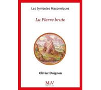 N.9 La Pierre brute