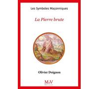 N.9 La Pierre brute - Olivier Doignon - La Maison De Vie - broché - Essai