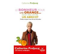 n°9 Le bonheur pour une orange n'est pas d'être un abricot