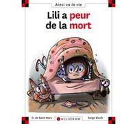 N°90 Lili a peur de la mort Dominique de Saint Mars (Auteur)