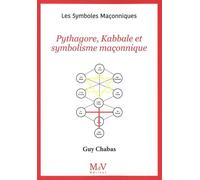 N.94 Pythagore, Kabbale et symbolisme maçonnique