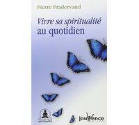 n° 98 Vivre sa spiritualité au quotidien