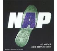 N.A.P - Je Viens Des Quartiers