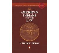 N. Bruce Duthu American Indians and the Law (Poche)