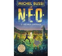 N.E.O. - tome 02 : Les deux châteaux (2)