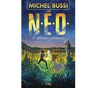 N.E.O. - tome 2 Les deux châteaux (2)
