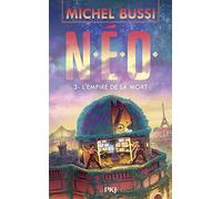 N.É.O. - Tome 03 : L'empire de la mort (3)