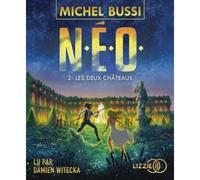 N.E.O. - Tome 2 Les Deux Chateaux - 2