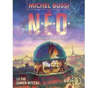 N.E.O. - Tome 3 : L'empire de la mort (3)