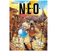N.E.O. - Tome 4 - Au Plus Profond De La Terre