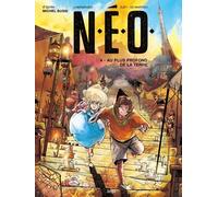 Michel Bussi – N.E.O. Tome 4 : Au plus profond de la Terre – Cartonné