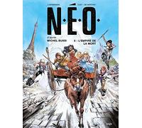 N.E.O. - Tome 5 L'empire de la mort (5)