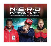 N.E.R.D - Everyone Nose (All The Girls Standing In The Line For The Bathroom)