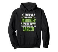 N' Enervez Jamais Un Jardinier Jardinage Cadeau Paysagiste Sweat à Capuche