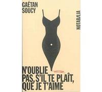 N oublie pas s il te plait que je t aime