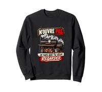N’Ouvre Pas Je Sais Que Tu Veux Regarder Humour BBQ Sweatshirt